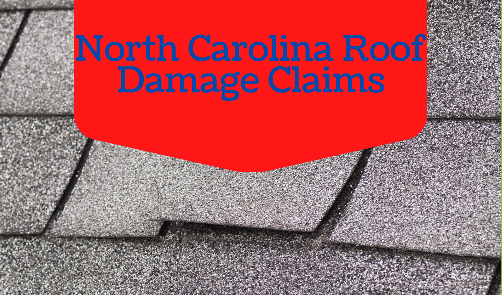 North-Carolina-Roof-Damage-Claims