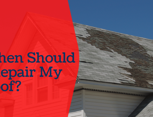 When Should I Repair My Roof?