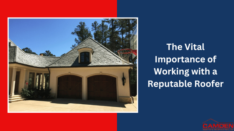 The-Vital-Importance-of-Working-with-a-Reputable-Roofer