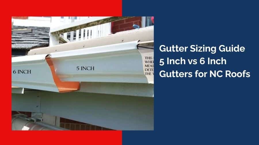 5 Inch vs 6 Inch Gutters
