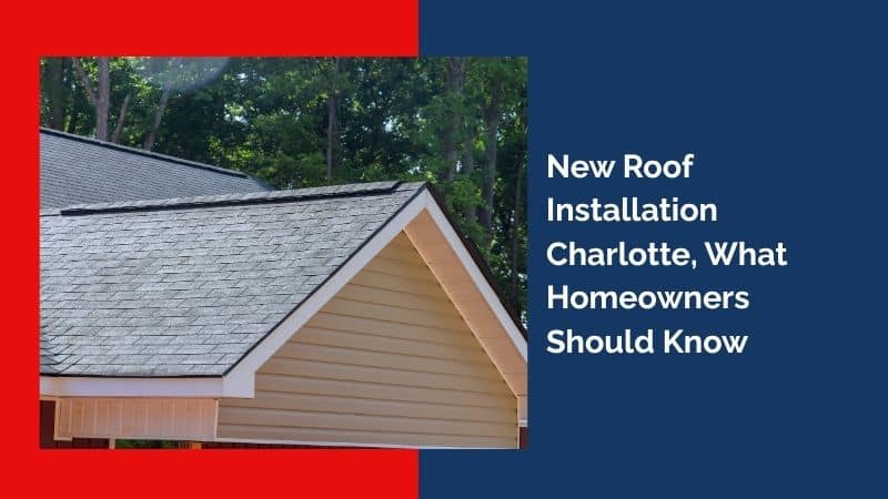 New Roof Installation Charlotte