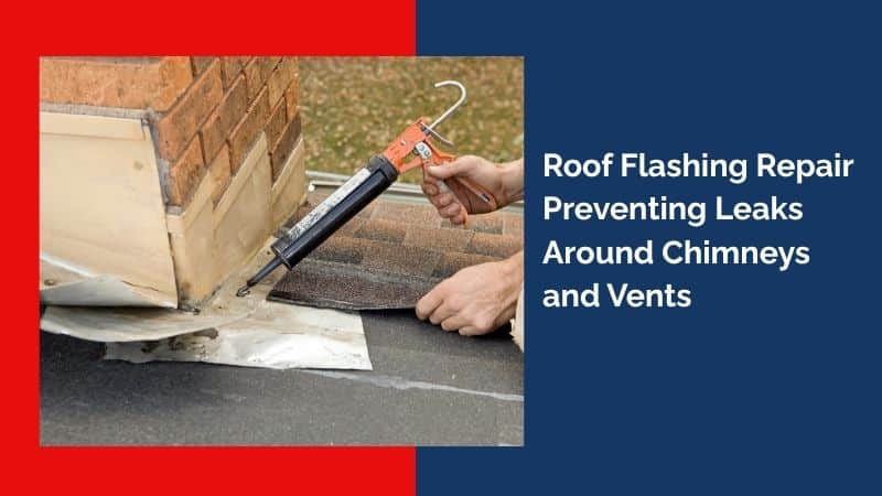 Roof Flashing Repair